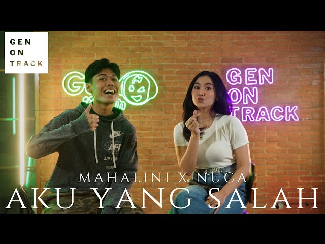 AKU YANG SALAH - MAHALINI X NUCA (LIVE SESSION) GENONTRACK class=