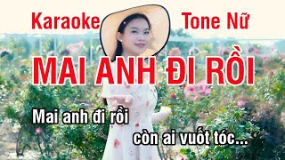 Mai Anh Đi Rồi Karaoke ❖ Beat Chuẩn Tone Nữ (Son Thứ) ► Karaoke Lê Thiết