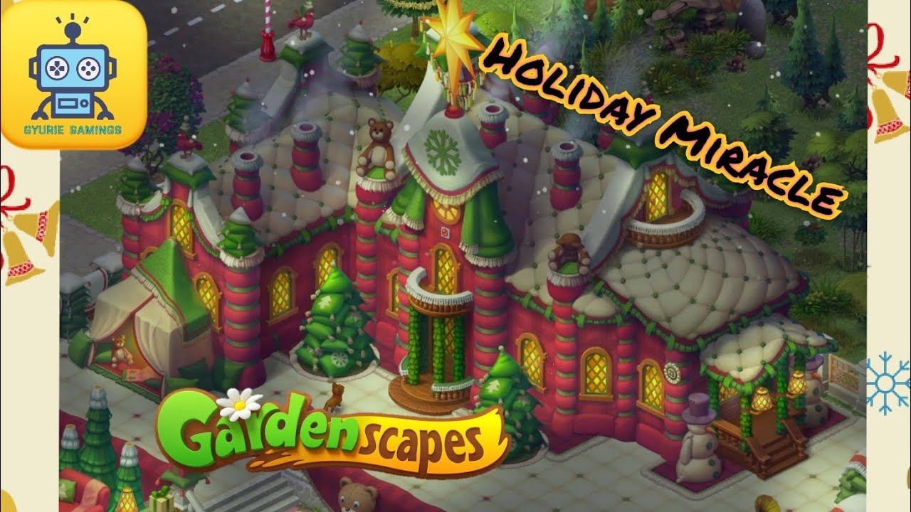 Gardenscapes Event Holiday Miracle YouTube