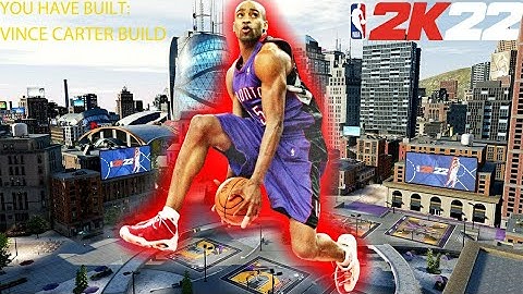 HOW TO MAKE A VINCE CARTER BUILD IN NBA 2K22 NEXT GEN (99 DRIVING DUNK)