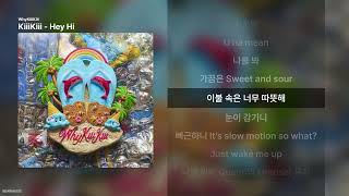KiiiKiii - Hey Hi [WhyKiiiKiii]ㅣ가사/Lyrics