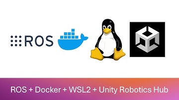 Running ROS in Docker on WSL2 and Connecting to Unity