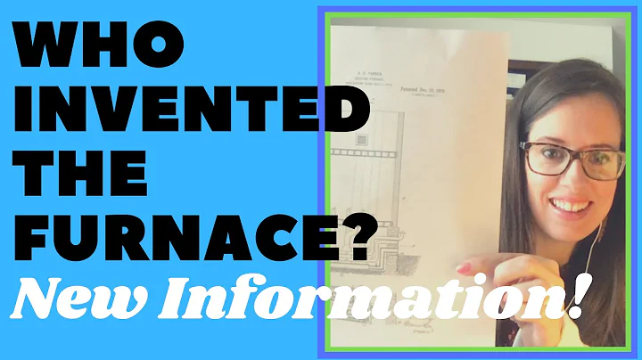 WHO INVENTED THE FURNACE? Alice H. Parker (New inf...