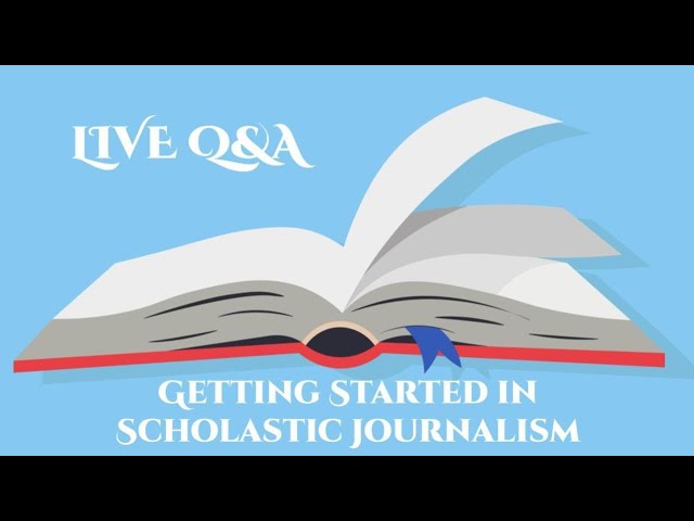 Getting Started in Scholastic Journalism