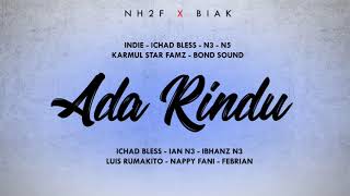 Ichad Bless x Nap Elegant x Napy Star x Karmul Star Fam'z x Bond Sound - Ada Rindu