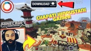 how to download chapati Hindustani gamer minecraft world in pocket edition