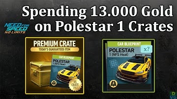 NFS No Limits - Spending 13.000 Gold on Polestar 1 Crates
