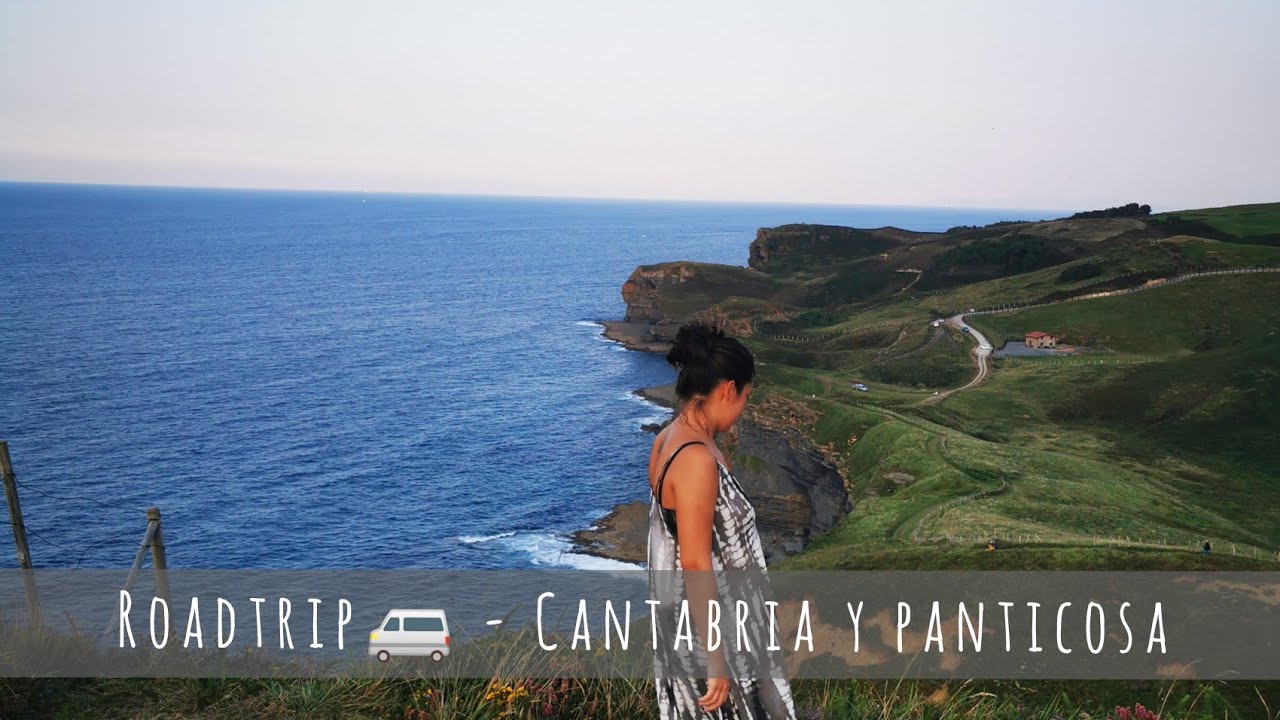 Roadtrip🚐 - Cantabria y Panticosa
