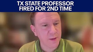 Texas State professor fired for 2nd time over claims he incited political violence | FOX 7 Austin Net Worth