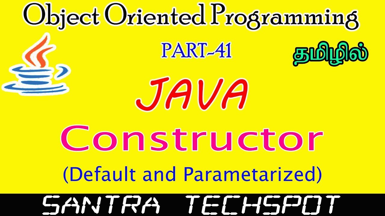 #41 | Constructor and its Types in Java | Java Programming in Tamil ...
