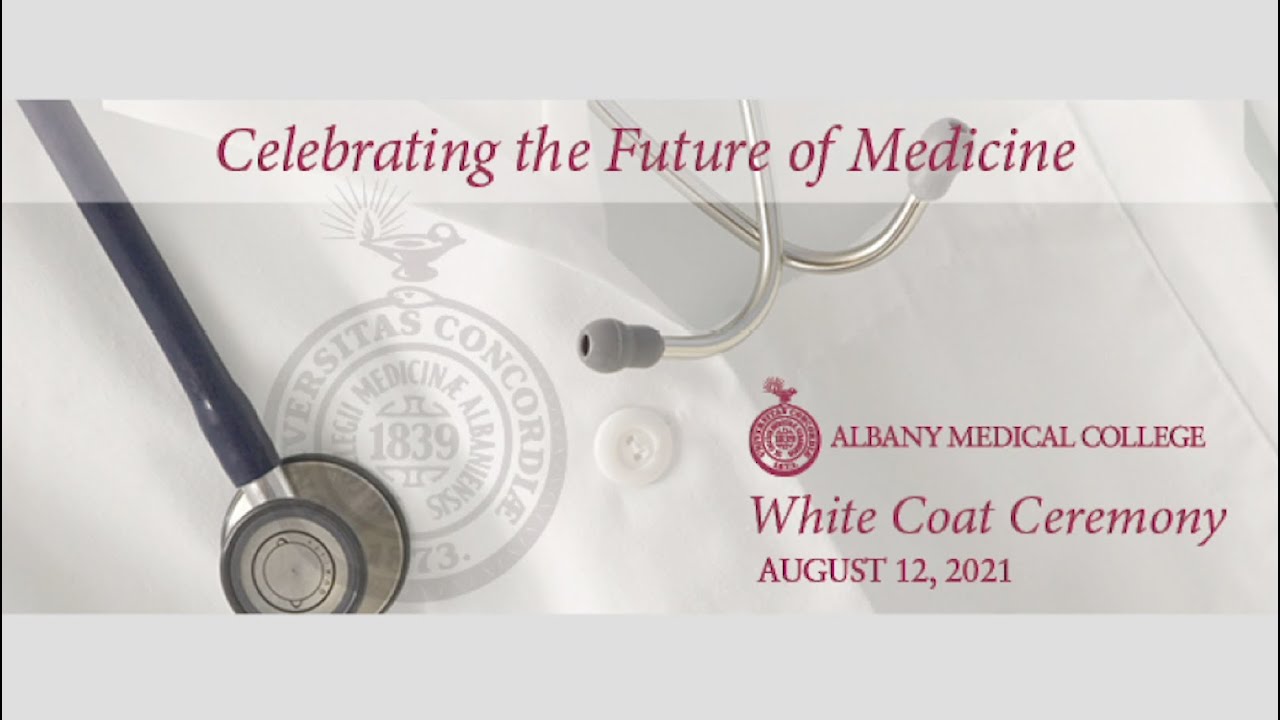 Albany Medical College White Coat Ceremony for the classes of 2024 and