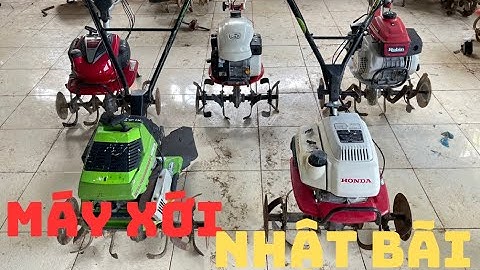 máy xới đất nhật bãi - máy bơm nước - máy xới mini - xới cào cào I cửa hàng việt anh 0961350530