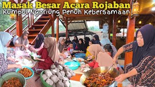 Download Lagu KEHIDUPANKU DI DESA | MASAK BESAR UNTUK ACARA ROJABAN PALING KOMPAK MP3