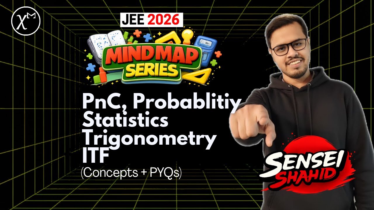 E06: PnC, Probablity, Statistics, Trigonometry and ITF Complete Theory (+PYQs) for JEE Mains 2026