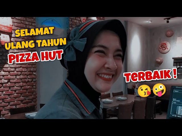 Pizza Hut Indonesia Ulang Tahun yang ke 35 !! Ini video dari Pizza Hut Tasikmalaya class=