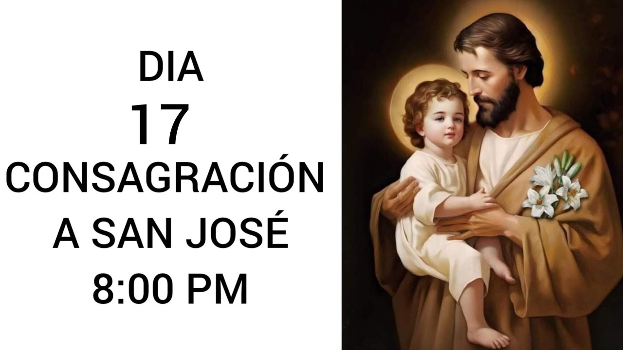 DIA 17 CONSAGRACIÓN A SAN JOSÉ 2026