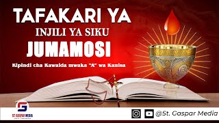 TAFAKARI YA INJILI YA SIKU YA LEO, JULAI 01