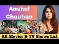 Anshul chauhan all movies  tv show list  anshul chauhan all webseries  review boy