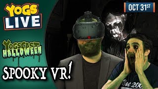 YOGSCAST HALLOWEEN WEEK! - Spooky VR! w/ Ben & Tom - 31st October 2018 screenshot 3