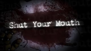 FNAF/SFM ▶ Shut Your Mouth