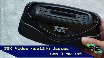 Can I Fix My Sega 32X’s Video Problem?