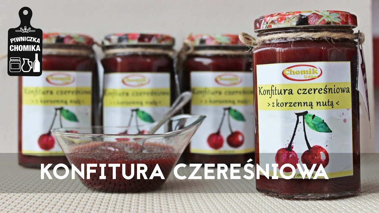 Jak zrobić...? #22 🍒 Konfitura czereśniowa z korzenną nutą | Piwniczka Chomika