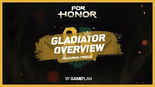For Honor - Gladiator Overview