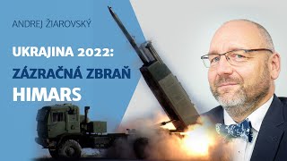 Andrej Žiarovský: Zázračný raketomet HIMARS a možný zvrat na ukrajinskom bojisku