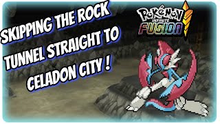 Go to Celadon skip the Rock Tunnel - Pokemon Infinite Fusion