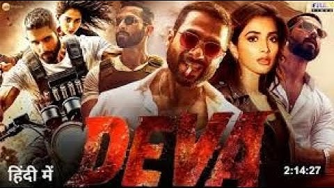 DEVA Full Movie 2025 | Shahid Kapoor Latest Hindi Movie 2025 | New Bollywood hit Action Movie 2025