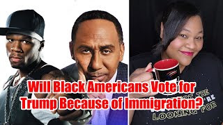 Will Black Americans Vote for Trump Over Immigration?