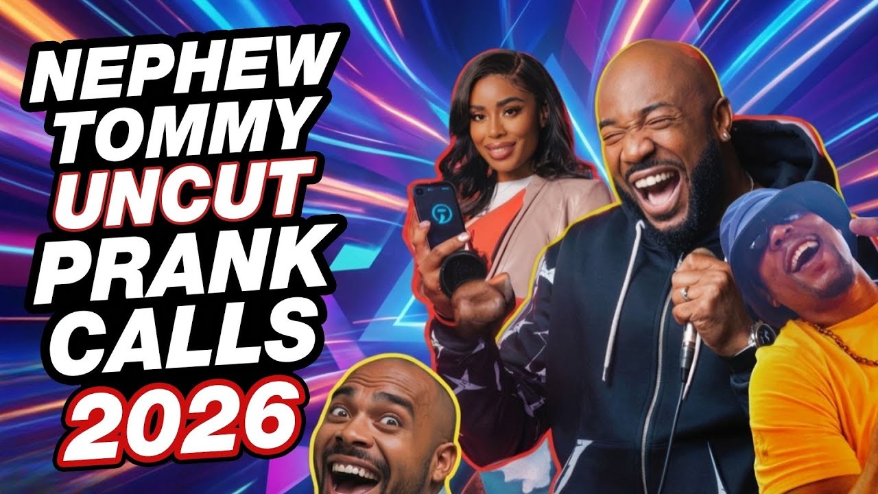 Nephew Tommy UNCUT Prank Calls 2026 - #2 | Unbelievable Laughs - YouTube