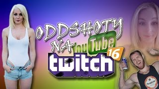 Oddshot 16 Topowe Oddshoty Inetkoxtv - Sławny Streamer Nie Robi Kupy
