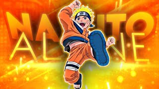 Naruto🔥 Alone [EDIT/AMV] Quick!