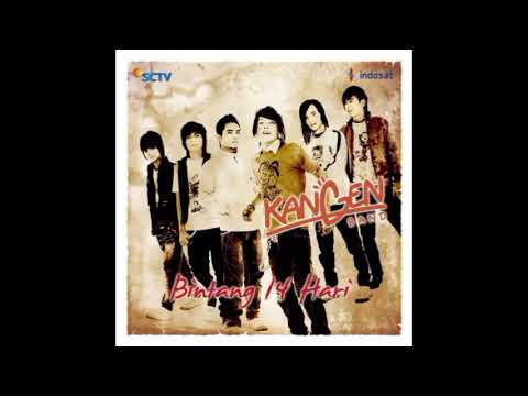 Kangen Band - Dengar Dan Rasakan 2008 Remastered