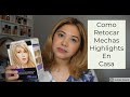 Como Retocar Las Raices Del Cabello Con Mechas| Highlights| En Casa |Elis Vlogs