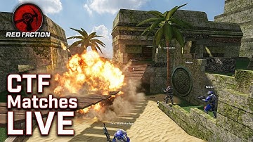🔴 LIVE:  Red Faction CTF Matches!