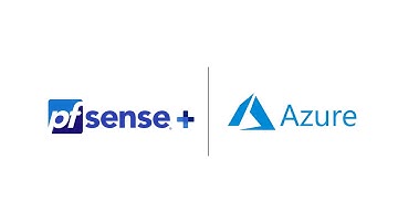 Launching pfSense Plus Software on Azure Marketplace
