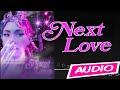 🎵BADMIXY : Next Love | Audio &amp; Lyrics 【เนื้อร้อง】