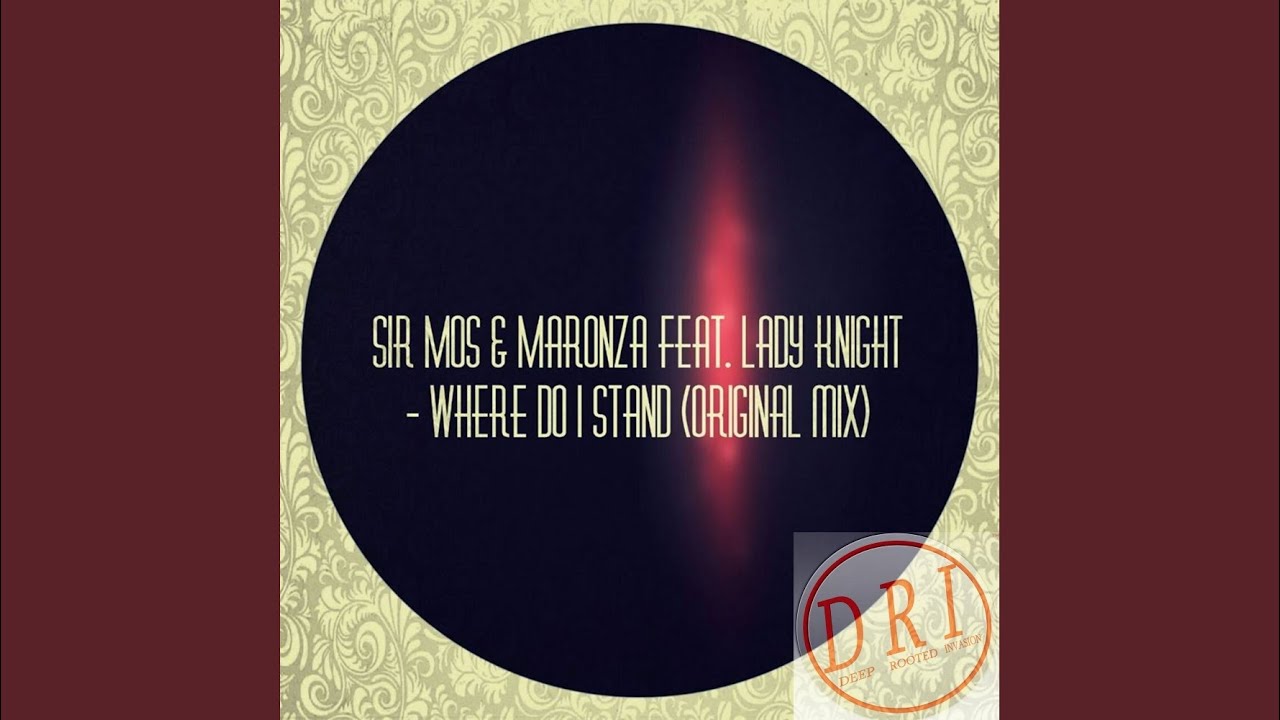 Watch Where Do I Stand (Original Mix) on YouTube Watch Where Do I Stand (Original Mix) on YouTube