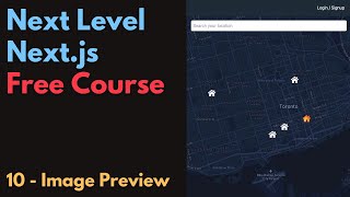 Free Next.js Course: 10 / Image Preview