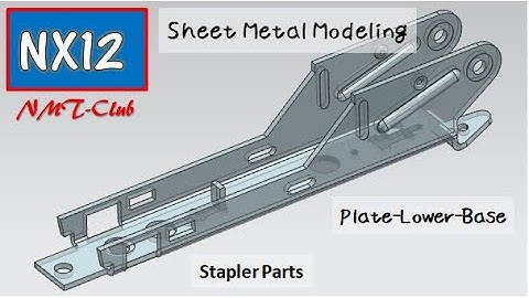 Sheet Metal Modeling Bend Tutorial Plate-Lower-Base SIEMENS NX12 Stapler (4)