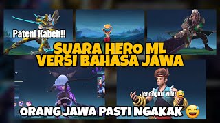 SUARA HERO ML VERSI JAWA BIKIN NGAKAK 😅 || MOBILE LEGENDS BANG BANG