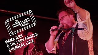 Mama Jerk - Chemical Love | Live at The Courtyard Theatre | The Courtyard Studios