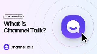 What is Channel Talk
