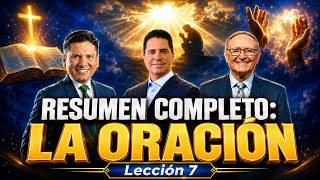 Complete summary of lesson 7 - PRAYER | Sabbath School