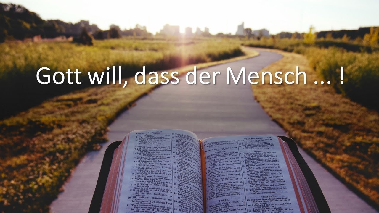 Gott will, dass der Mensch ... ! - Vitali Kliewer - 30.04.2023