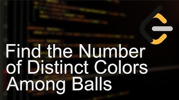 Leetcode 3160 | Find the Number of Distinct Colors Among the Balls | Leetcode Biweekly Contest 131