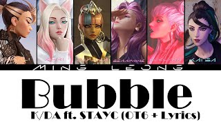 Download Lagu K/DA - Bubble ft. STAYC (OT6 + Lyrics) MP3