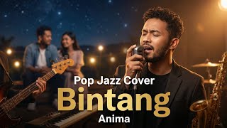 Download Lagu Bintang - Anima | Pop Jazz Cover by Cover Suara MP3
